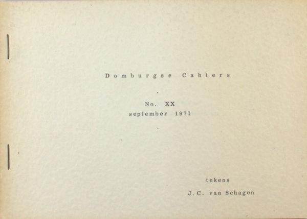 Schagen, J.C. van. - Domburgse Cahiers XX. Tekens