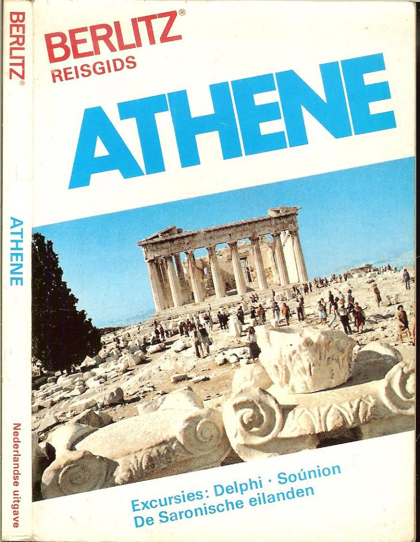 Berlitz Redactie - Athene .. Excursies : Delphi Sounion  en Saronische eilanden
