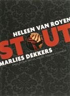 M. Dekkers - STOUT - Auteur: Heleen van Royen
