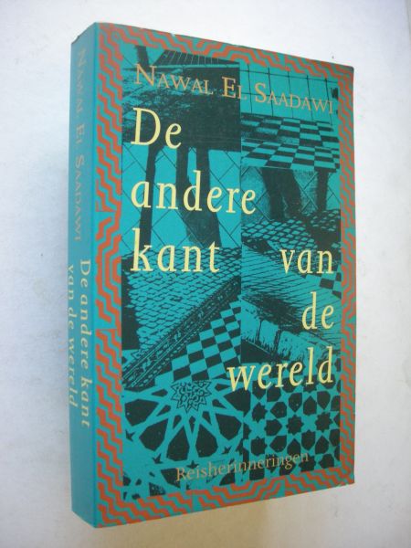 Saadawi, Nawal el / Malta K. en /Groot,A.de,   vert.uit Arabisch - De andere kant van de wereld, Reisherinneringen