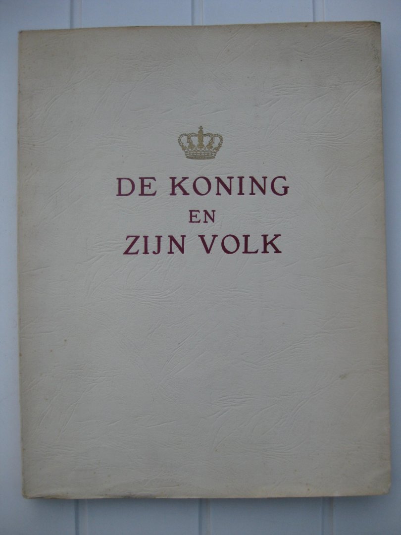  - De Koning en zijn Volk.