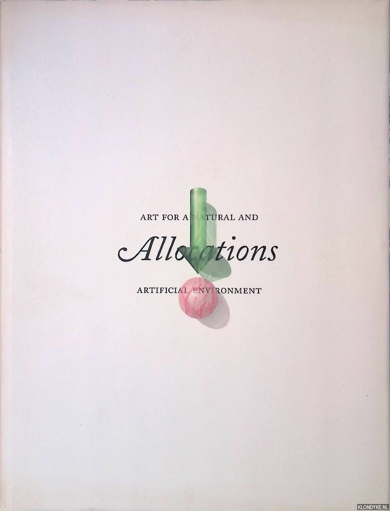 Brand, Jan - e.a. - Allocations: kunst voor ean natuurlijke en kunstmatige omgeving (Dutch edition)