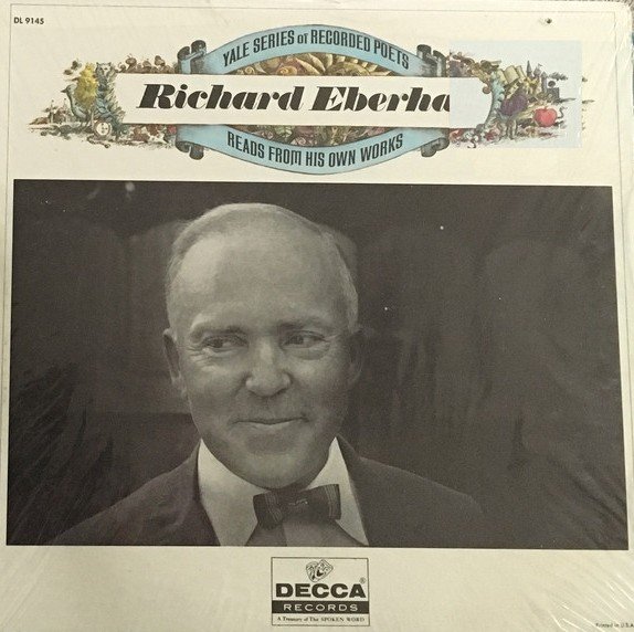 Eberhart, Richard - Vinyl - Richard Eberhart reads from his own works.