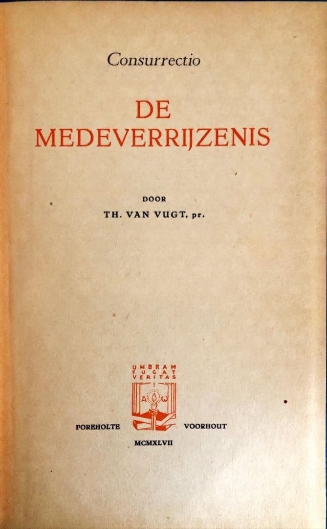 Vugt, Th. van; tekeningen van broeder Albertinus Fenstra - Consurrectio, de medeverrijzenis