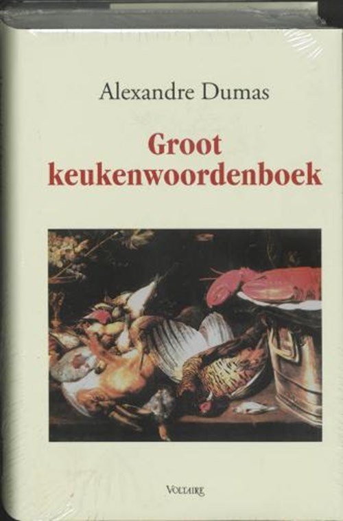 Alexandre Dumas - Groot keukenwoordenboek