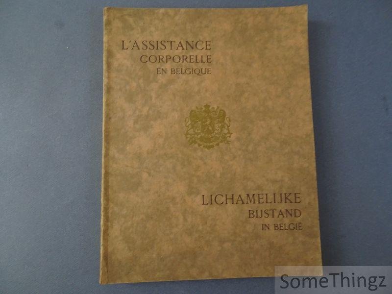 Coll. - L'assistance corporelle en Belgique. Lichamelijke bijstand in België. [La revue catholique des idées et des faits]