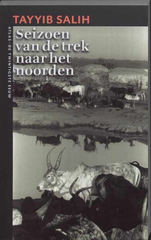 SALIH Tayyib - Seizoen van de trek naar het noorden (vert. van Mawsim al-hizjra ila sj-sjamaal - 1966)