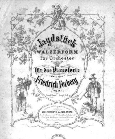 Forberg, Friedrich: - Jagdstück in Walzerform für Orchester. Op. 18