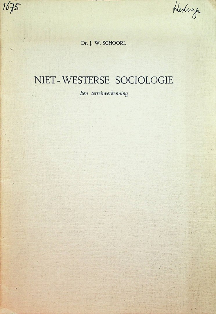 Schoorl , Johan Willem - Niet-westerse sociologie : een terreinverkenning / door J.W. Schoorl