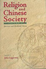 Religion and Chinese Society - Ancient and Medieval China & Taoism and Local Religion in Modern China