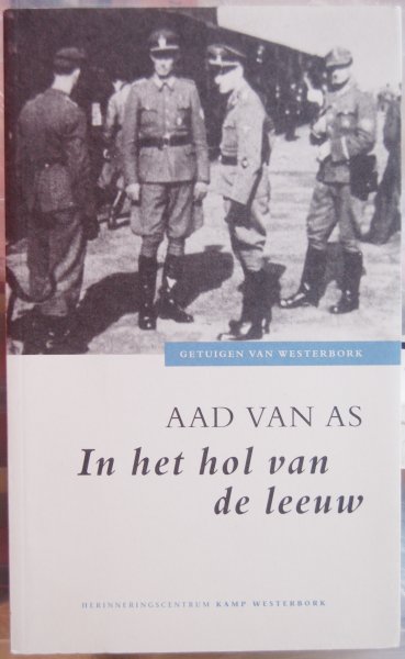 As, Aad van - In het hol van de leeuw / druk 1