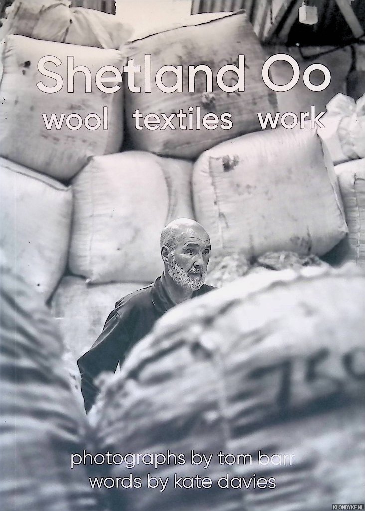Davies, Kate - Shetland Oo: Wool Textiles Work
