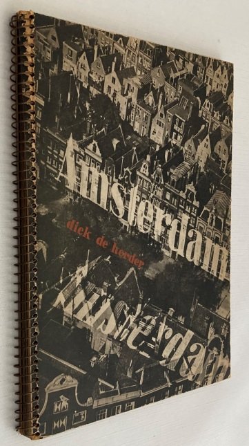 Herder, Dick de, photography - Adriaan Morriën, text - - Amsterdam. 68 Photographic impressions/ 68 Fotografische impressies. [First edition]