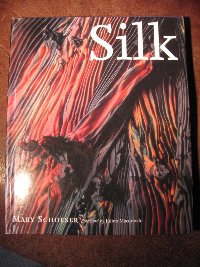 Schoeser, M. - Silk.