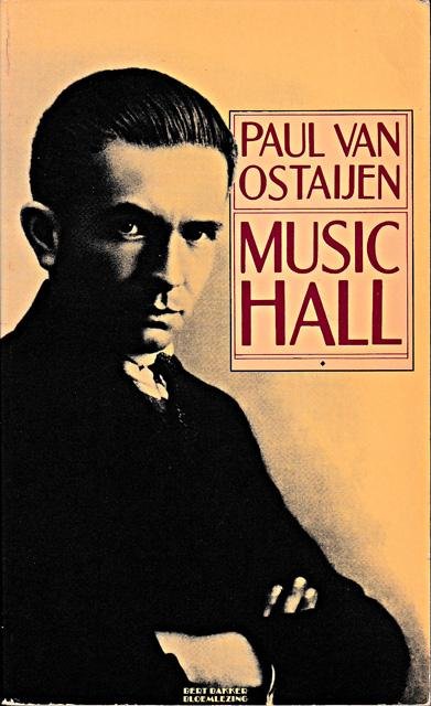 Ostaijen, Paul van - Music-Hall. Een programma vol charlestons, grotesken, polonaises en dressuurnummers. Inl.Gerrit Borgers