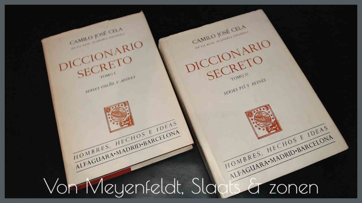 CELA, CAMILO JOSE - Diccionario secreto - Tomo 1 & 2