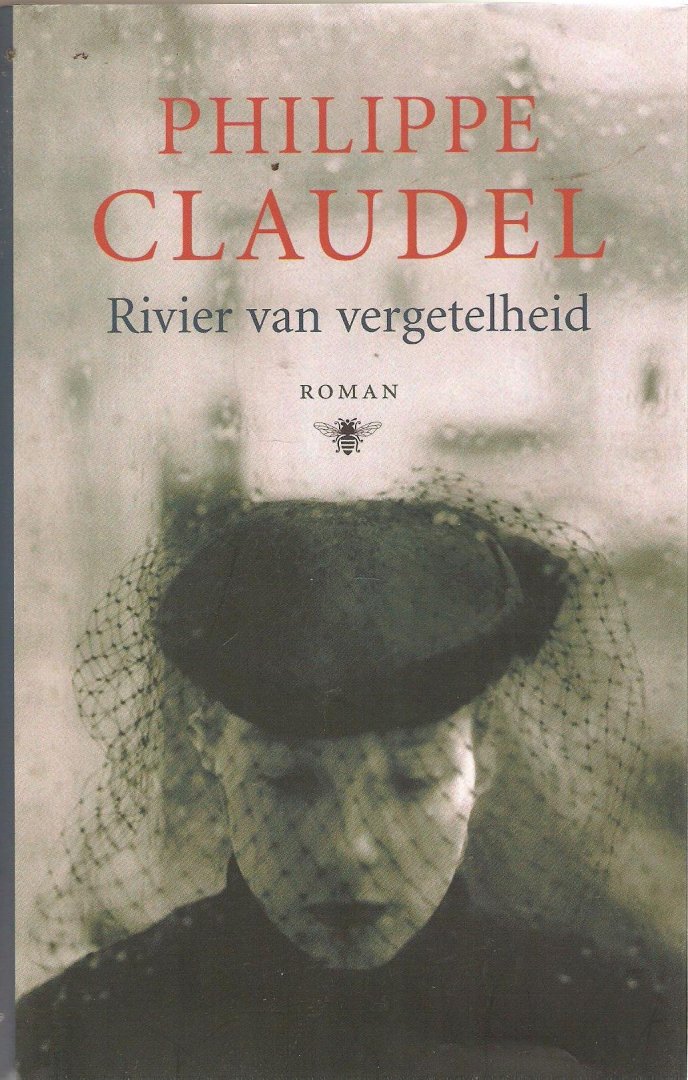 Claudel ,P. - Rivier van vergetelheid