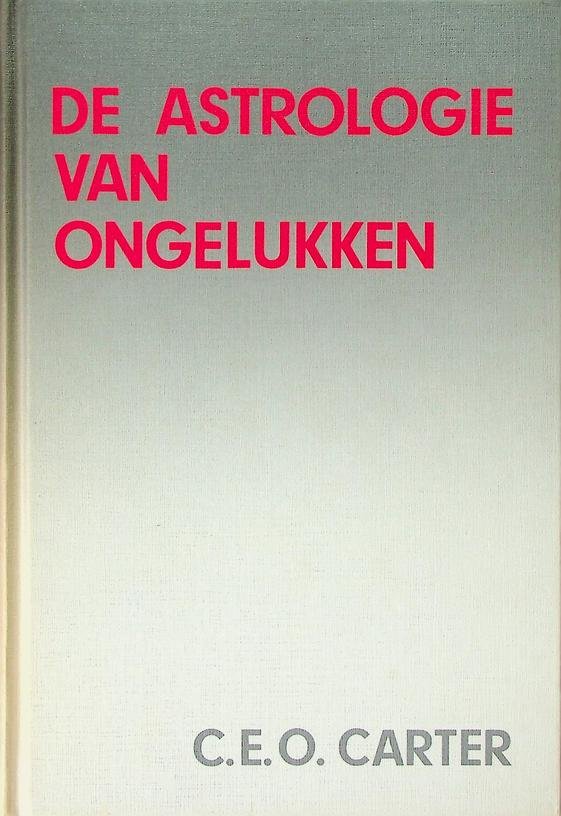 Carter, C.E.O. - De astrologie van ongelukken
