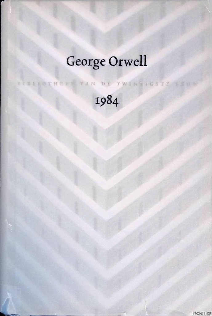 Orwell, George - 1984 (Nederlandstalige editie)