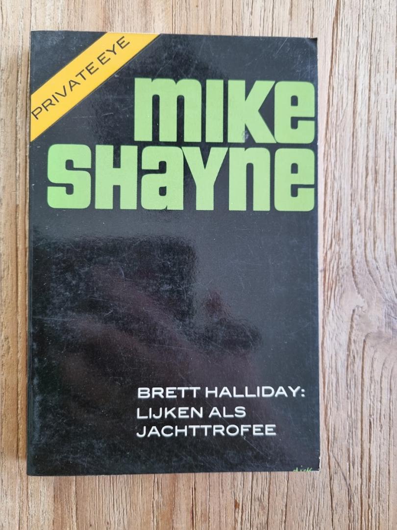 Shayne, Mike - Brett Halliday: Lijken als jachttrofee