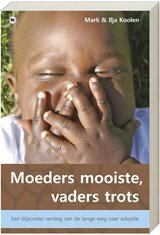KOOLEN, Mark / Koolen, Ilja - Moeders mooiste, vaders trots