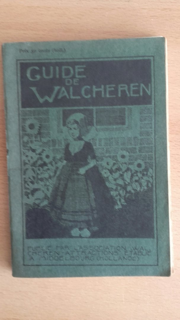 'l Associaton Walcheren - Guide de Walcheren
