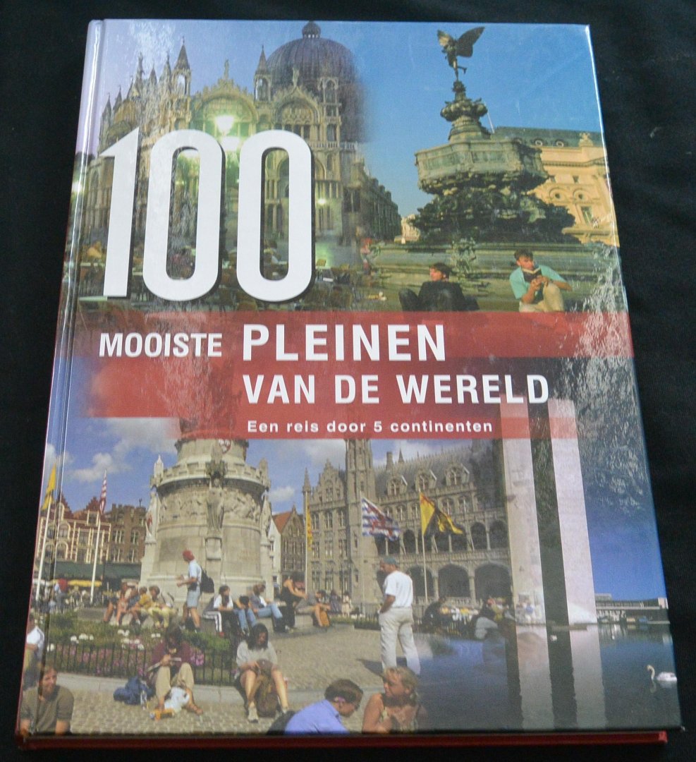 Manfred Leier - 100 mooiste pleinen van de wereld