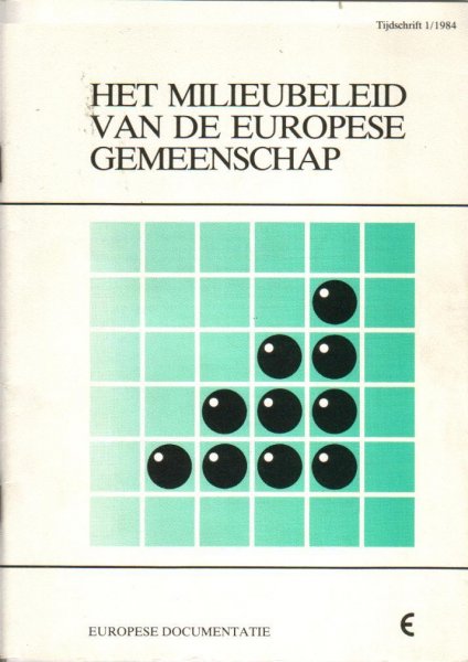  - Het milieubeleid van de Europese Gemeenschap