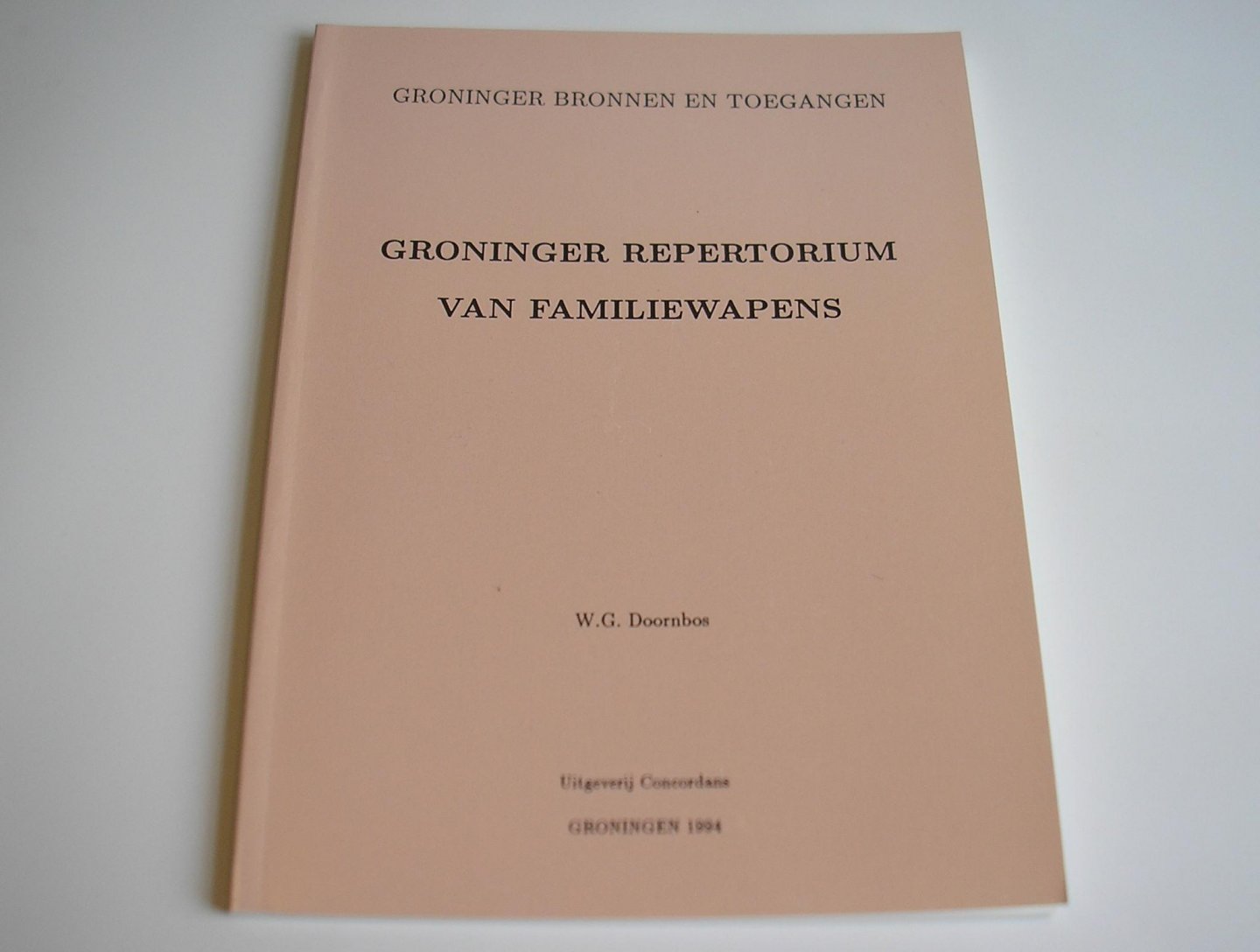 Doornbos, W.G. - Groninger repertorium van familiewapens 1300 -1900.