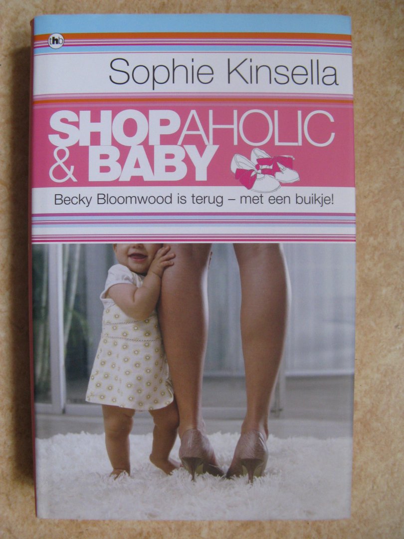 Kinsella, Sophie - Shopaholic & Baby. Becky Bloomwood is terug-met een buikje