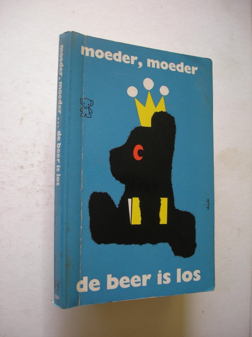 Legrand, E,  Toonder M., e.a. / Bantzinger, e.a. illustr. - Moeder, moeder, de beer is los