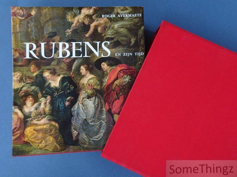 Avermaete, Roger. - Rubens en zijn tijd.