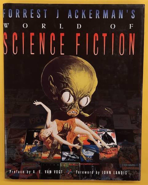 ACKERMAN, FORREST J. - Forrest J Ackerman's World of Science Fiction