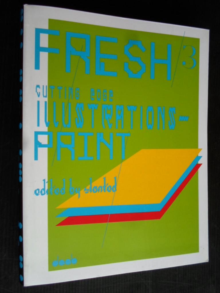 Slanted, ed. - Fresh 3, Cutting Edge Illustrations nw Print