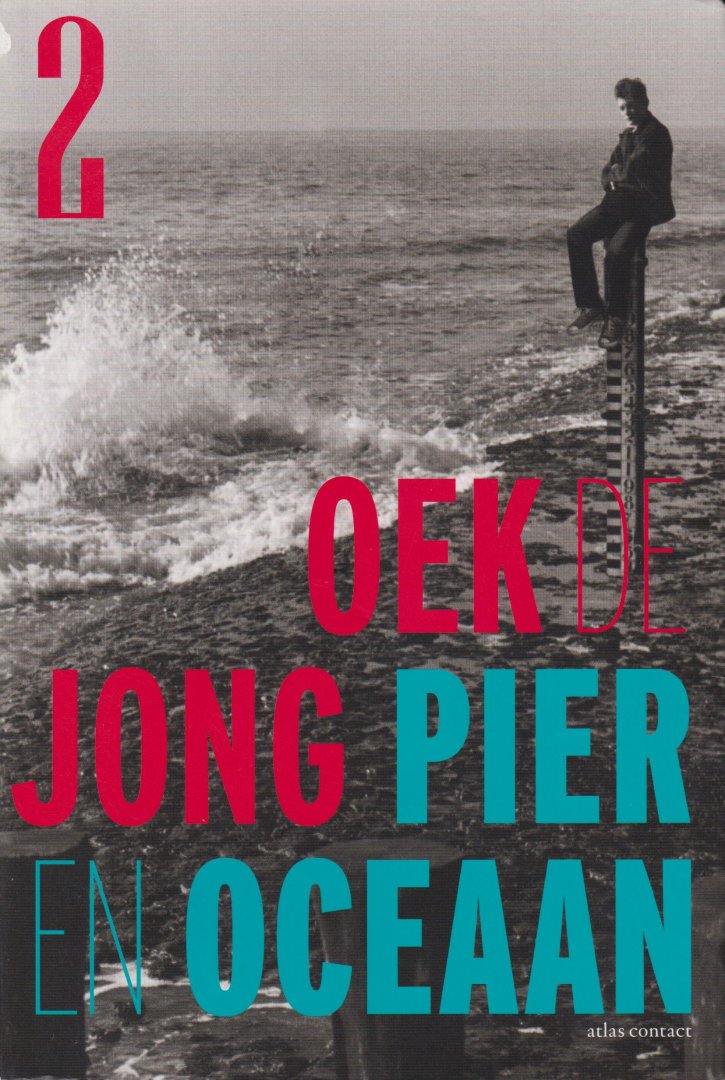 Jong (Breda, 4 oktober 1952), Oebele Klaas Anne (Oek) de - Pier en oceaan - In 'Pier en oceaan' beschrijft Oek de Jong de geschiedenis van Abel Roorda, zijn ouders en grootouders. Het gaat ook over de grote verandering die Nederland onderging in de periode tussen de Hongerwinter van 1944 en de jaren zestig.