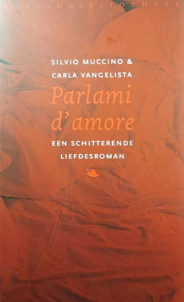 MUCCINO Silvio, VANGELISTA Carla - Parlami d'amore (vertaling van Parlami d'amore - 2006)