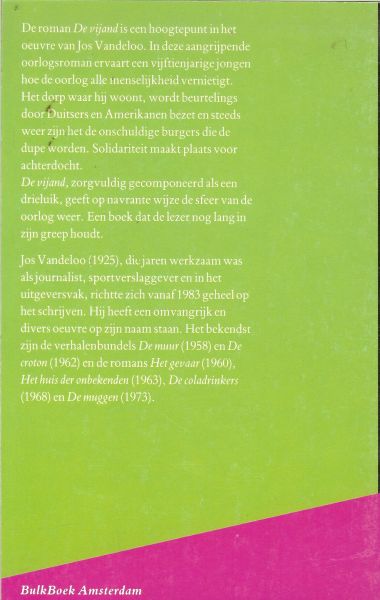 Jos Vandeloo ..  Omslagontwerp Rene Abbuhl  foto Chris van Houts - De Vijand