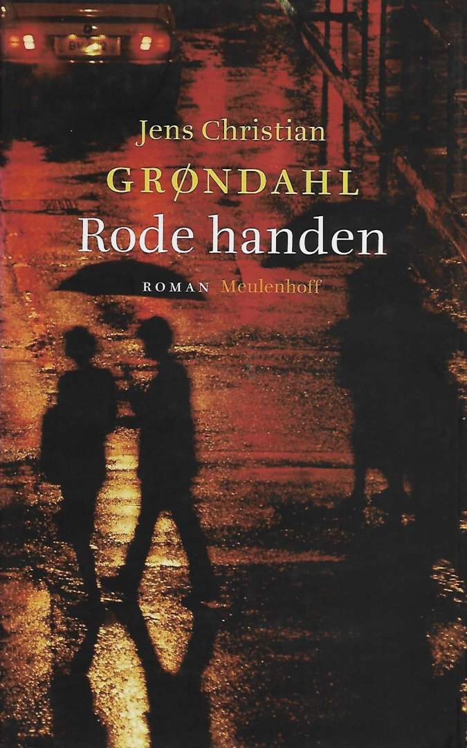 Grøndahl, Jens Christian - Rode handen