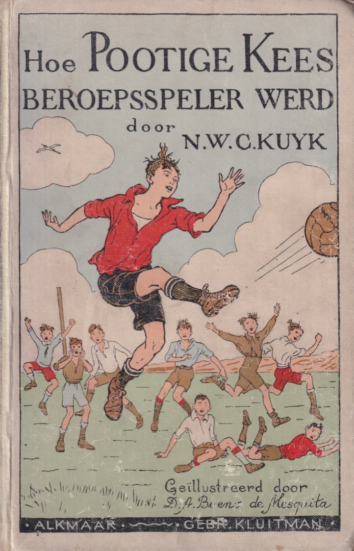 Kuyk, N.W.C. - Hoe pootige Kees beroepsspeler werd