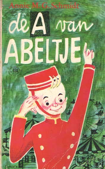 Schmidt, Annie M.G. - De A. van Abeltje