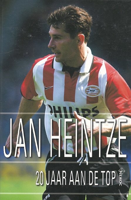 JAN HEINTZE - Jan Heintze -20 jaar aan de top
