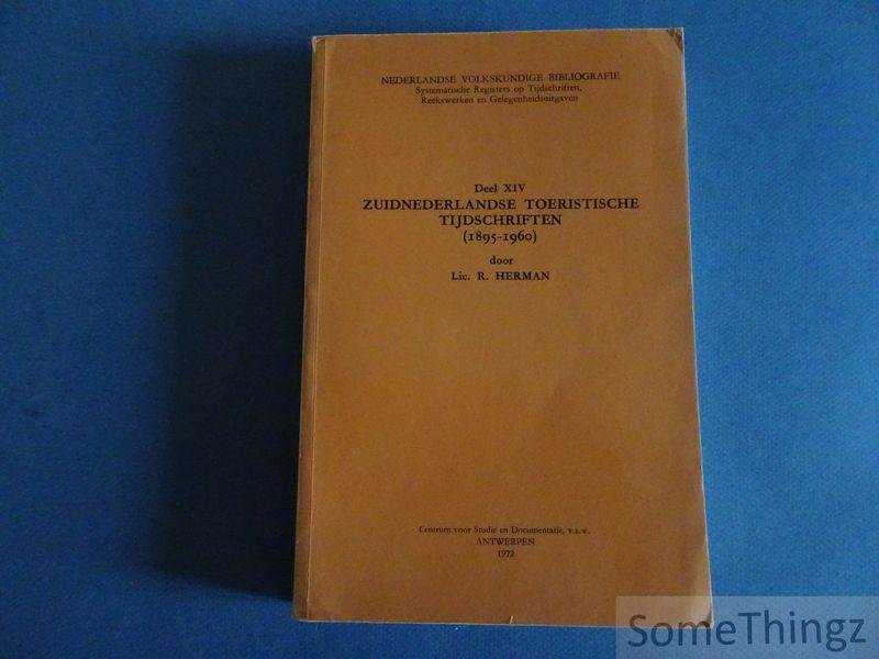 Herman, R. - Zuidnederlandse toeristische tijdschriften (1895-1960) [Nederlandse Volkskundige Bibliografie. Deel XIV.]