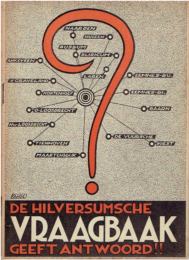 HILVERSUM - De Hilversumsche vraagbaak geeft antwoord!!
