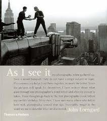 Loengard, John - As I see it : the photographs of John Loengard .
