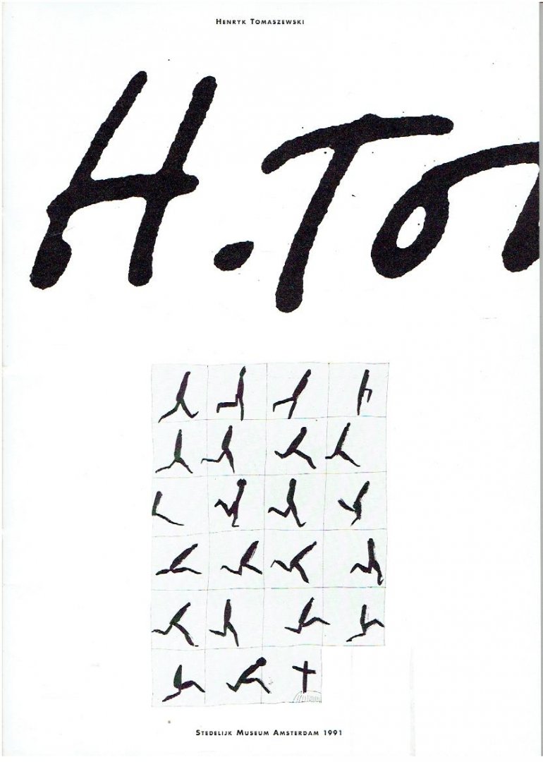 TOMASZEWSKI, Henryk - Henryk Tomaszewski. Voorwoord/Foreword Wim Beeren. - [Stedelijk Museum 748 - 3 catalogues without portfolio/poster].