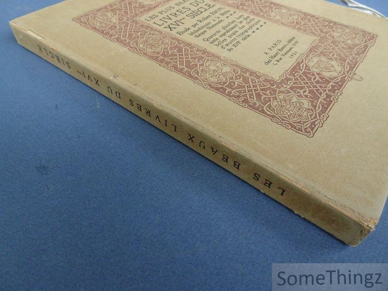 Robert Brun. - Les plus beaux livres du XVIe siècle. [N° 276 / 650]