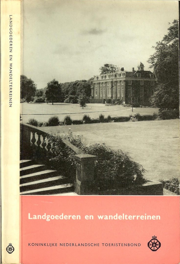 Redaktie ANWB - Landgoederen en wandelterreinen in Nederland.