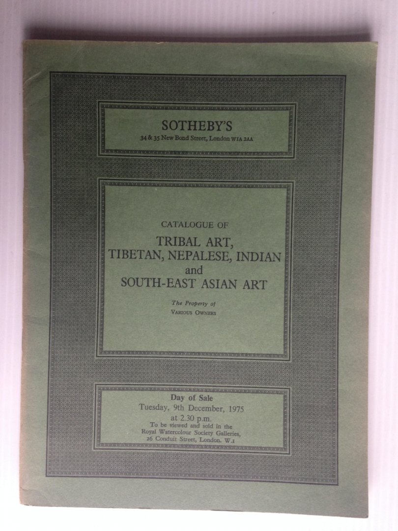 Catalogue Sotheby - Tribal Art, Tibetan, Nepalese, Indian and South-East Asian Art