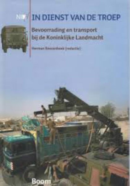 Roozenbeek, H. - In dienst van de troep, bevoorrading en transport bij Kon,.Landmacht