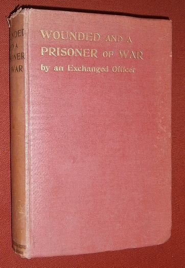 Exchanged officer - Wounded and A prisoner of war